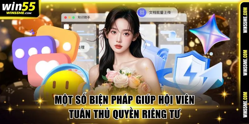 Biện pháp giúp người dùng tuân thủ chính sách quyền riêng tư 