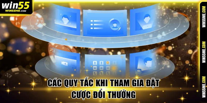 Các quy tắc khi tham gia đặt cược đổi thưởng