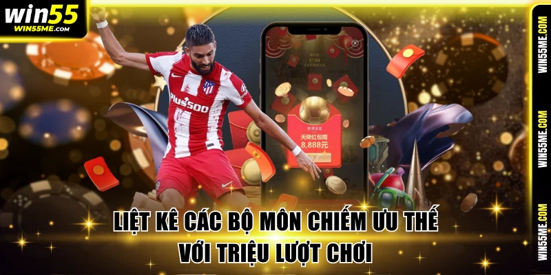 Liệt kê các bộ môn chiếm ưu thế với triệu lượt chơi